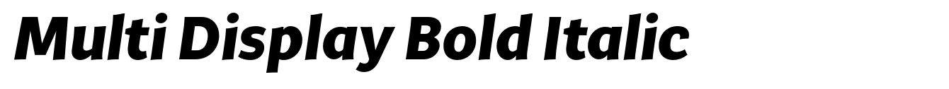 Multi Display Bold Italic
